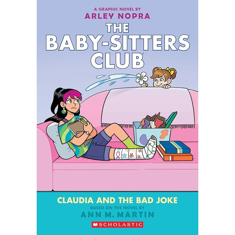Claudia and the Bad Joke: A Graphic Novel (The Baby-sitters Club #15) (The Baby-Sitters Club Graphix)