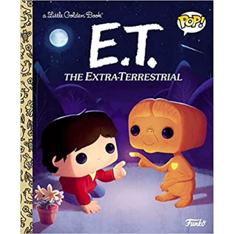 E.T. the Extra-Terrestrial (Funko Pop!) (Little Golden Book)
