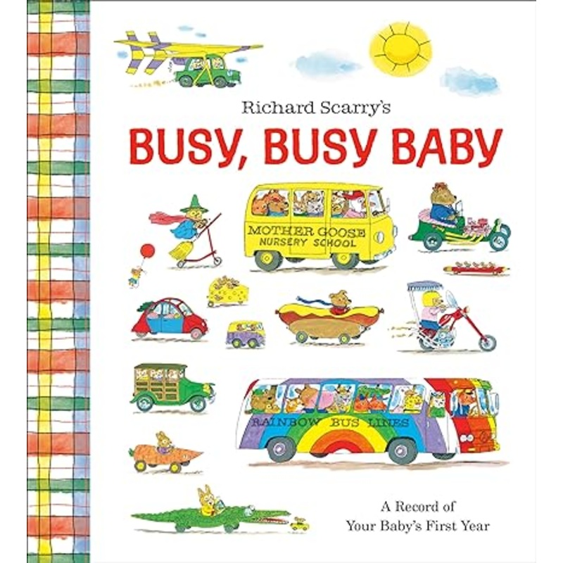 Richard Scarry’s Busy, Busy Baby: A Record of Your Baby’s First Year: Baby Book with Milestone Stickers