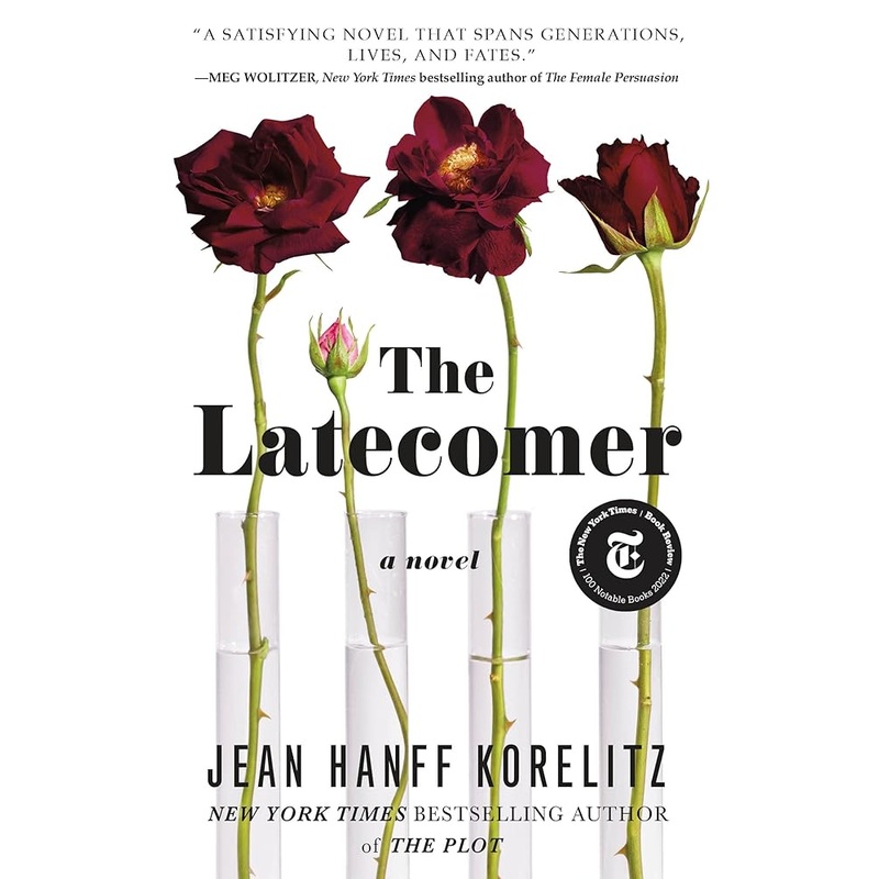 The Latecomer: A Novel