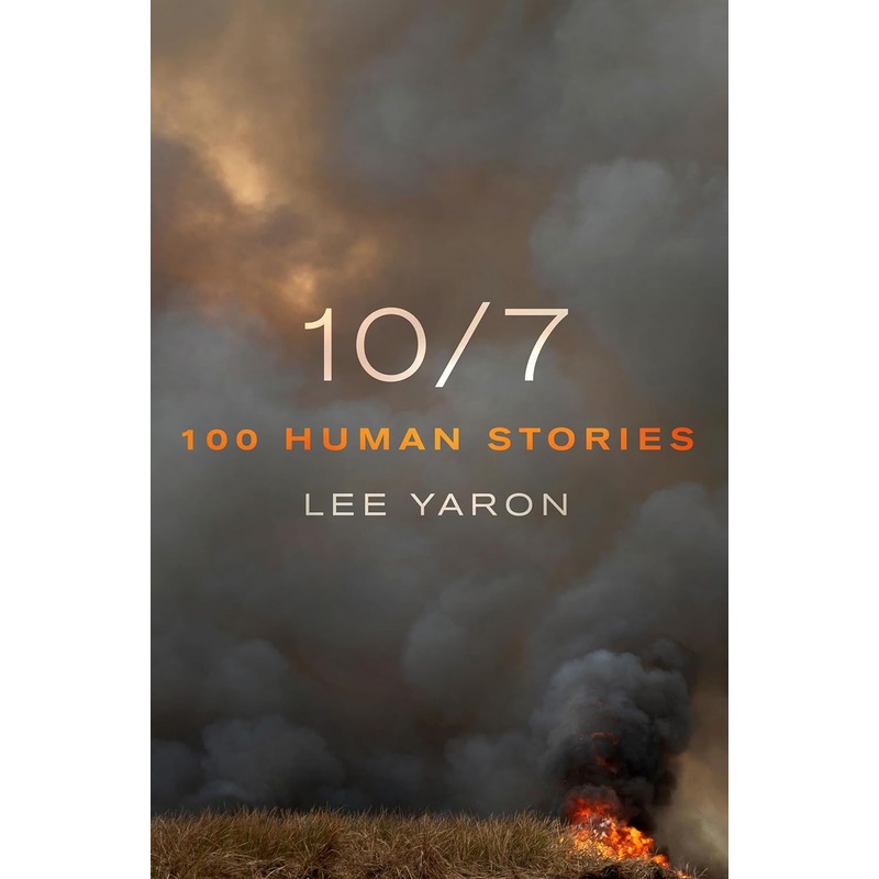 10/7: 100 Human Stories Hardcover