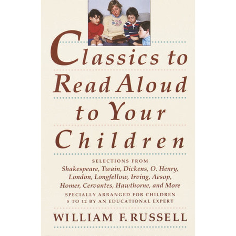 Classics to Read Aloud to Your Children