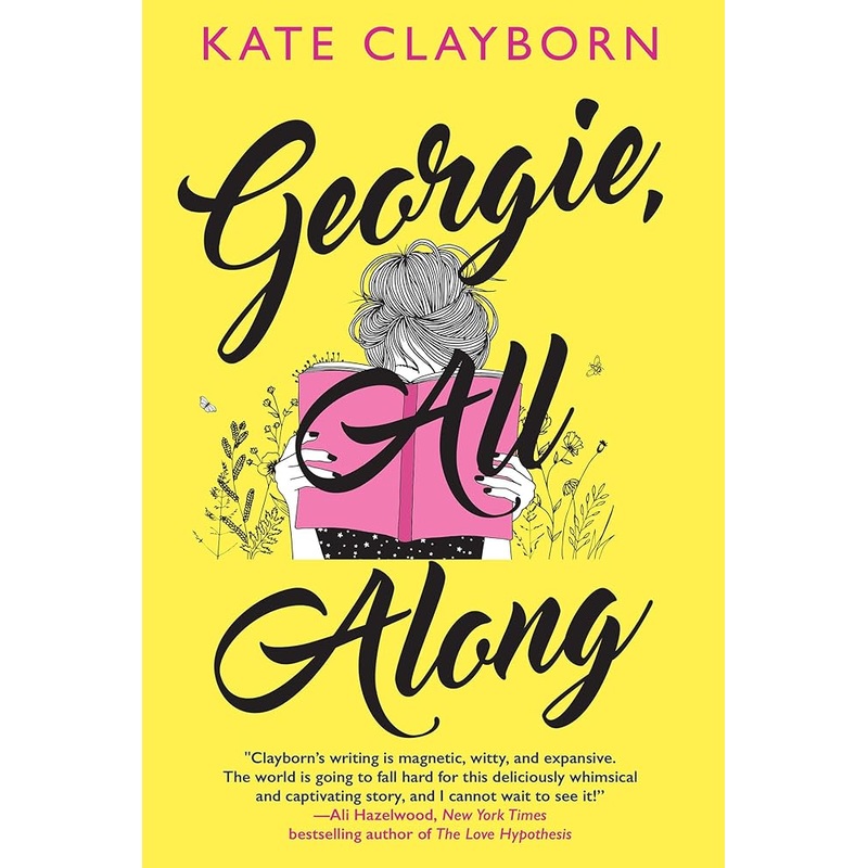 Georgie, All Along: An Uplifting and Unforgettable Love Story