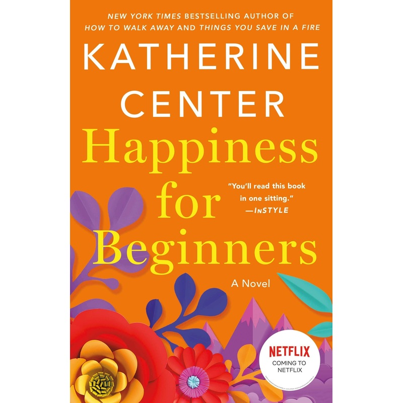 Happiness For Beginners A Novel