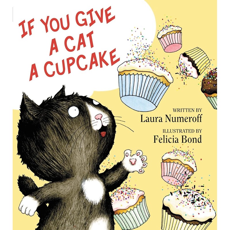 If You Give a Cat a Cupcake (If You Give… Books)