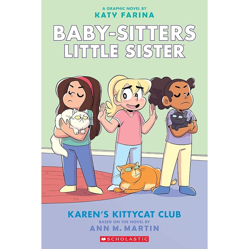 Karen’s Kittycat Club: A Graphic Novel (Baby-Sitters Little Sister #4) (4) (Baby-Sitters Little Sister Graphix)