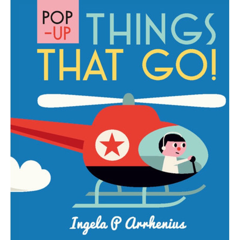 Pop-Up Peek-A-Boo: Things that Go
