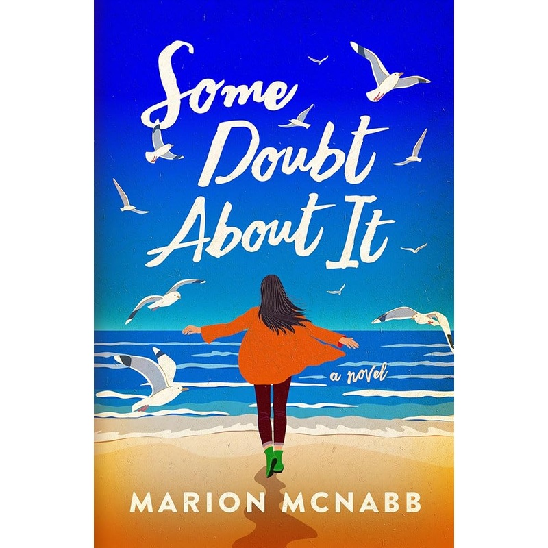 Some Doubt About It: A Novel
