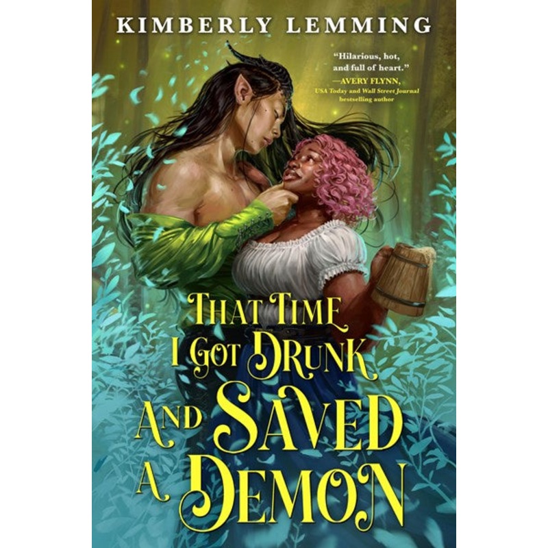 That Time I Got Drunk and Saved a Demon (Mead Mishaps #1)