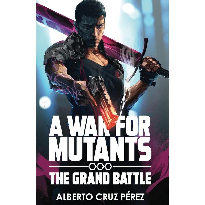 A War for Mutants: The Grand Battle (A War for Mutants #2)