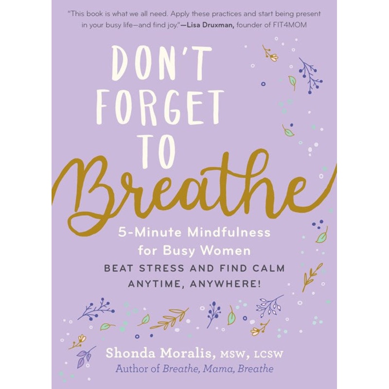Don’t Forget to Breathe