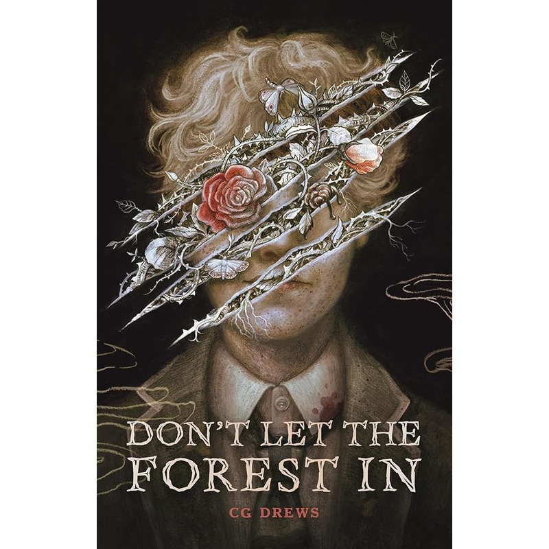 Don’t Let the Forest In by CG Drews