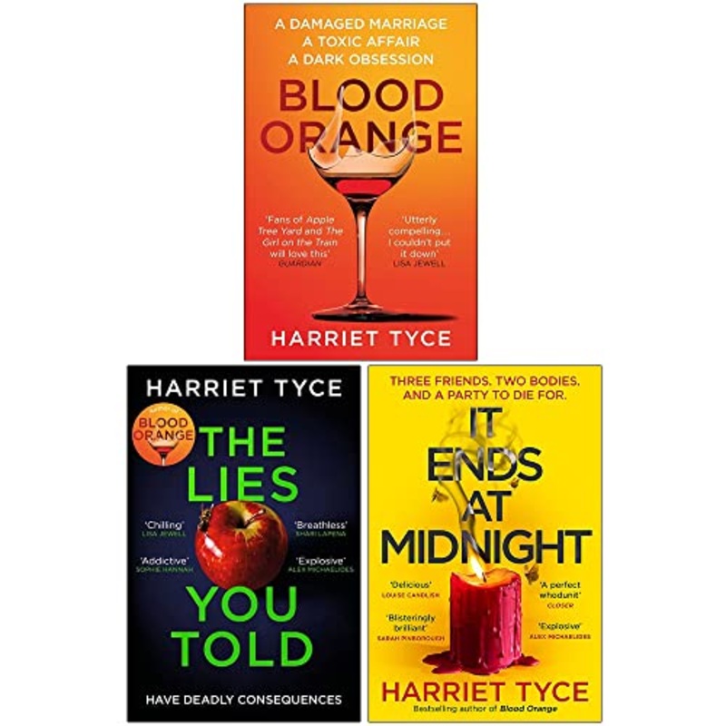 Harriet Tyce Collection  3 Book Set Including Blood Orange, The Lies You Told & It Ends at Midnight Gripping Psychological Thrillers Full of Suspense