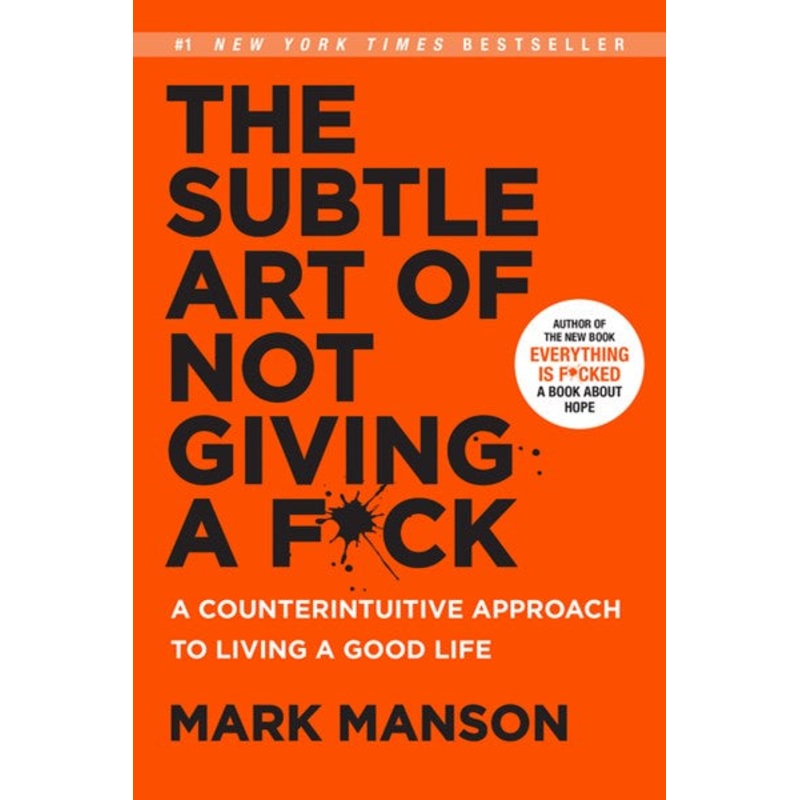 The Subtle Art of Not Giving a F*ck (HC)