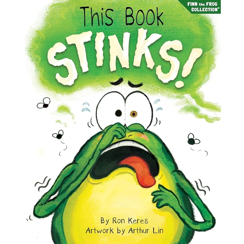 This Book Stinks!: A Funny And Interactive Story For Kids (Finn the Frog Collection)