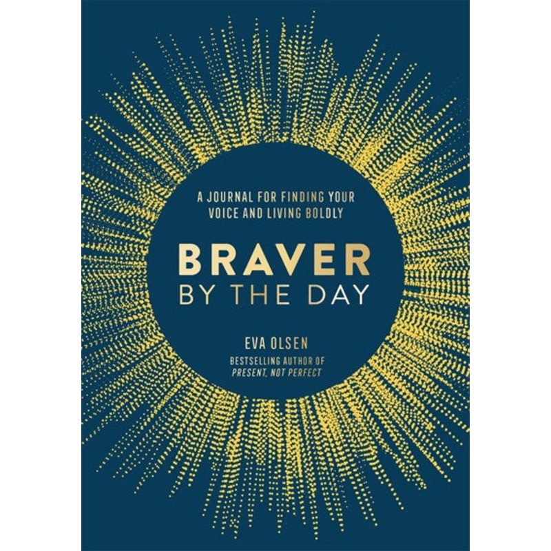 Braver by the Day