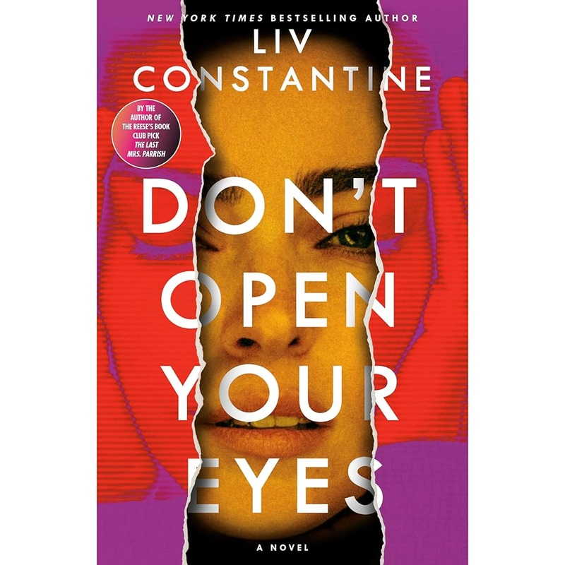 Don’t Open Your Eyes: A Novel