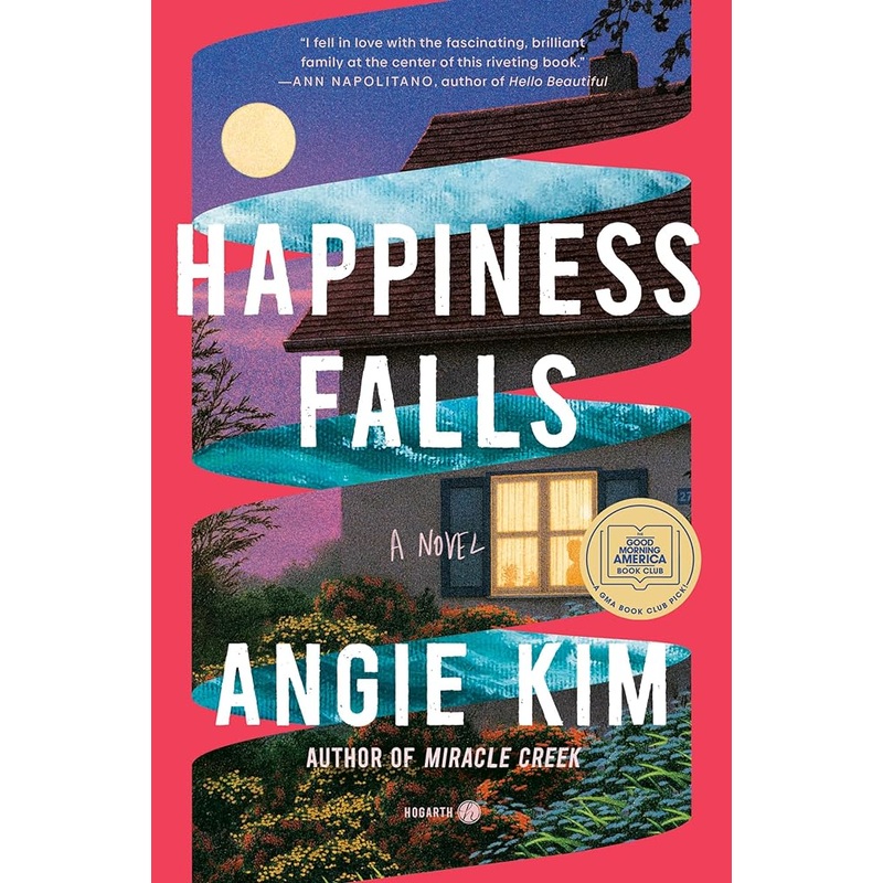Happiness Falls (Good Morning America Book Club): A Novel