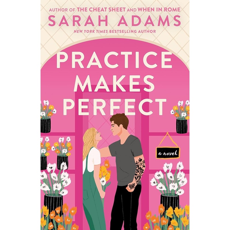 Practice Makes Perfect: A Novel