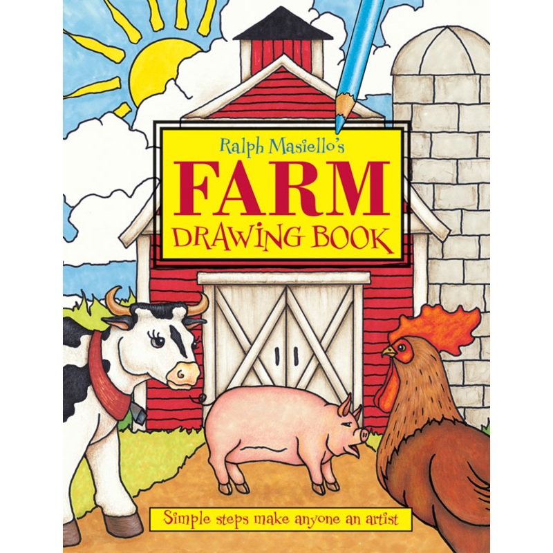 Ralph Masiello’s Farm Drawing Book