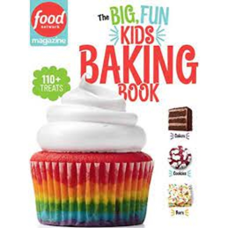 The Big, Fun Kids Baking Book