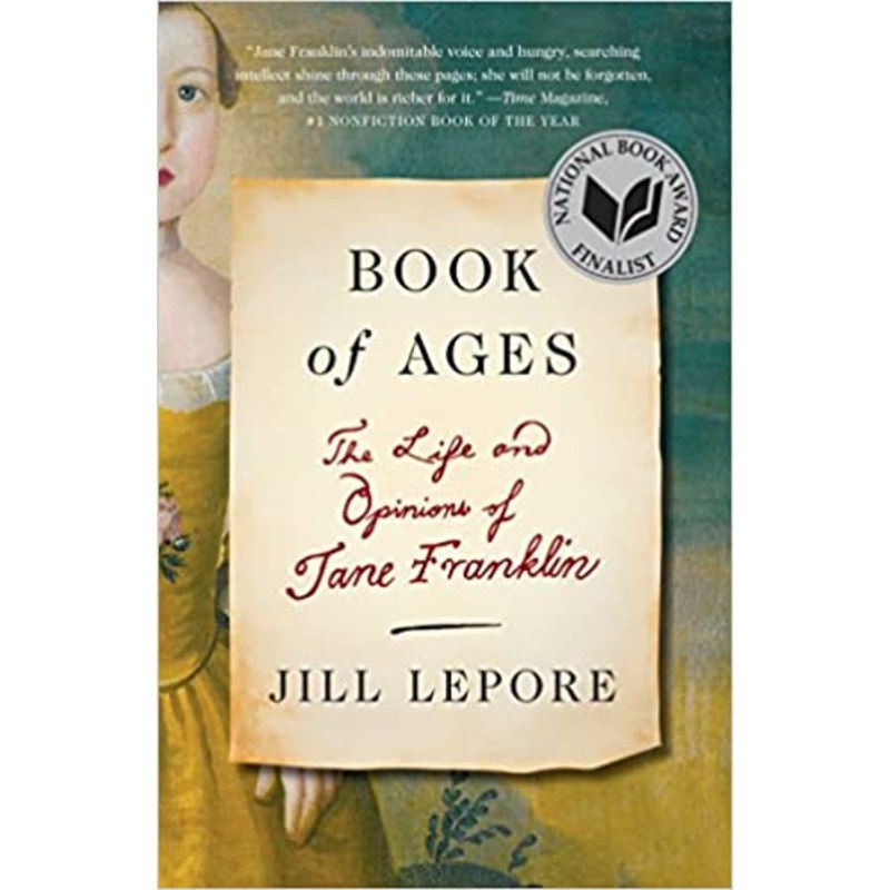 Book of Ages The Life and Opinions of Jane Franklin