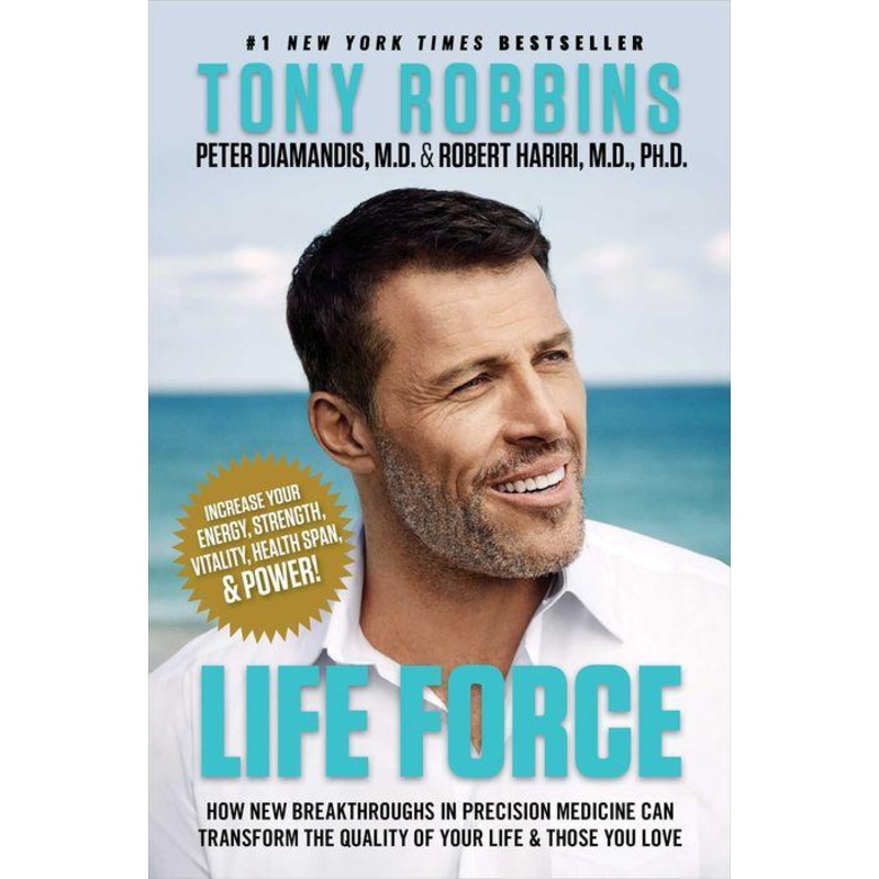 Life Force: How New Breakthroughs in Precision Medicine Can Transform the Quality of Your Life & Those You Love Hardcover