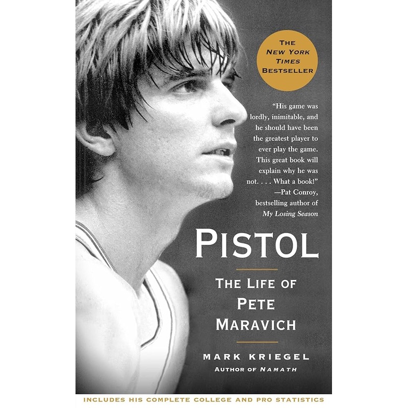 Pistol: The Life of Pete Maravich