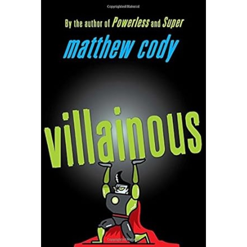 Villainous (Supers of Noble’s Green)