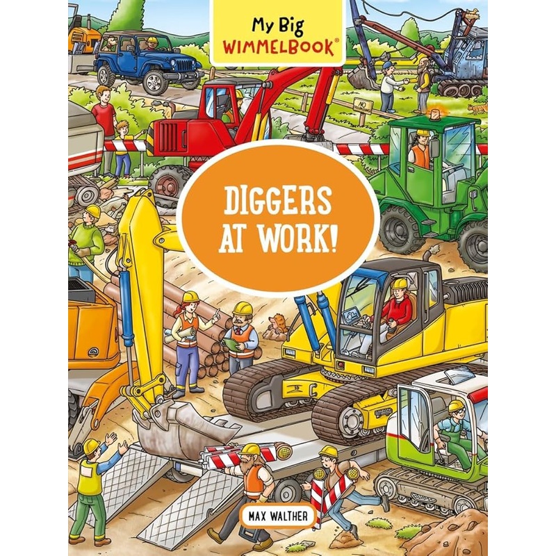 My Big Wimmelbook(r) – Diggers at Work!: A Look-And-Find Book (Kids Tell the Story) (My Big Wimmelbooks)