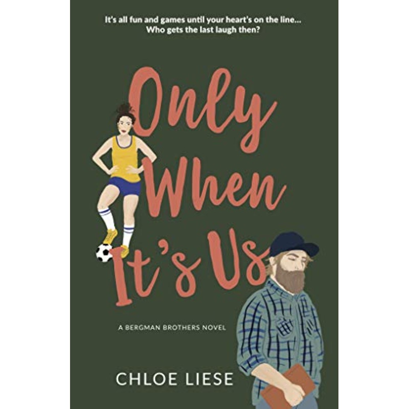 Only When It’s Us (Bergman Brothers, 1)