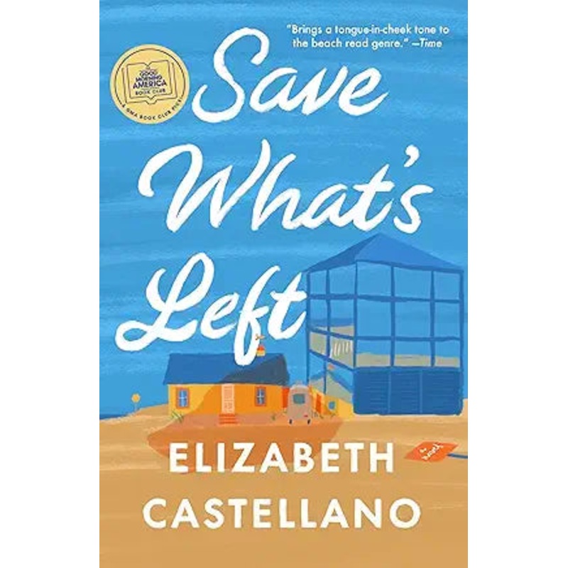 Save What’s Left by Elizabeth Castellano