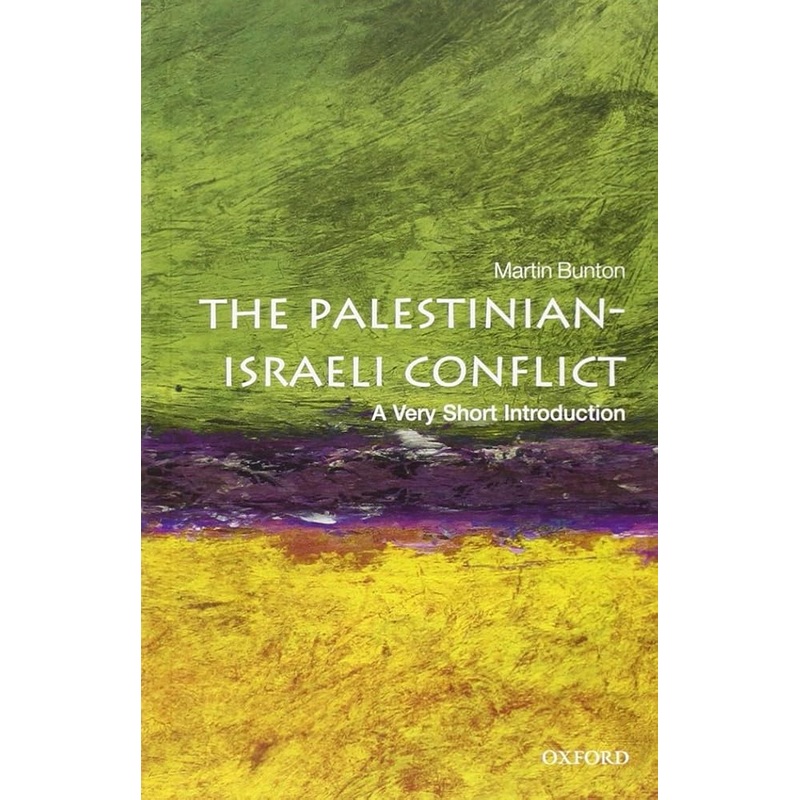 The Palestinian-Israeli Conflict: A Very Short Introduction (Very Short Introductions)