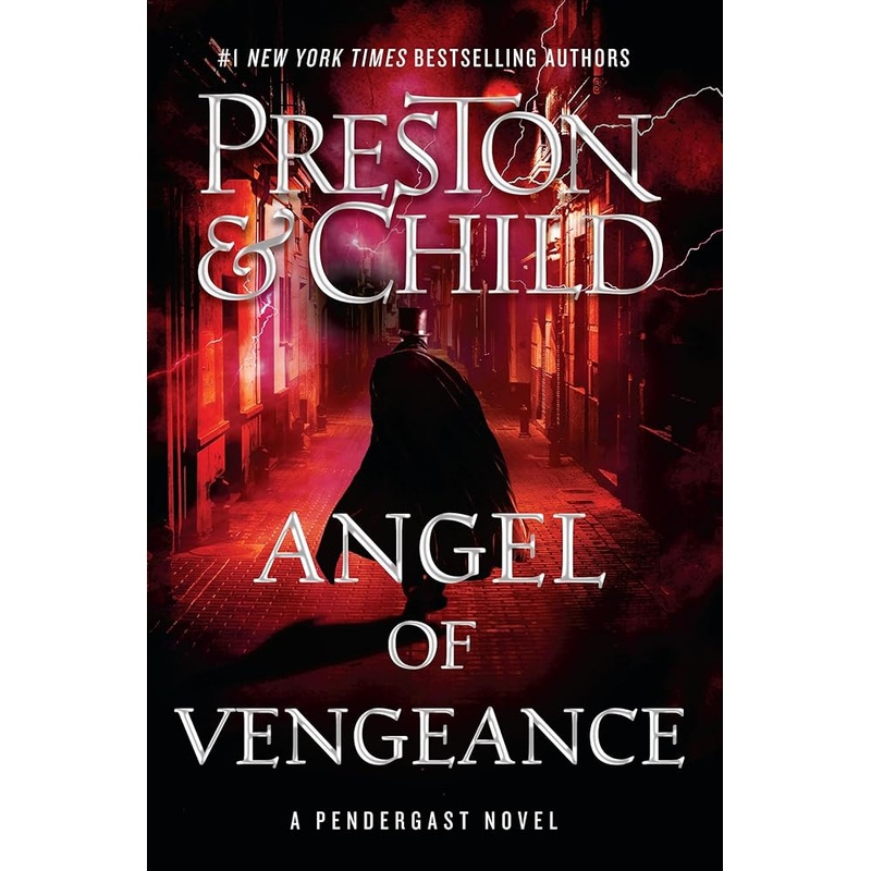 Angel of Vengeance (Volume 22) (Agent Pendergast Series)