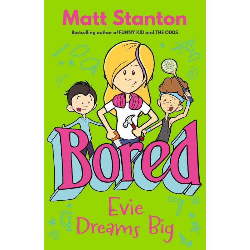 BORED-EVIE DREAMS BIG