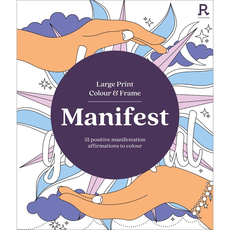 Large Print Colour & Frame: Manifest (colouring Book For Adults)