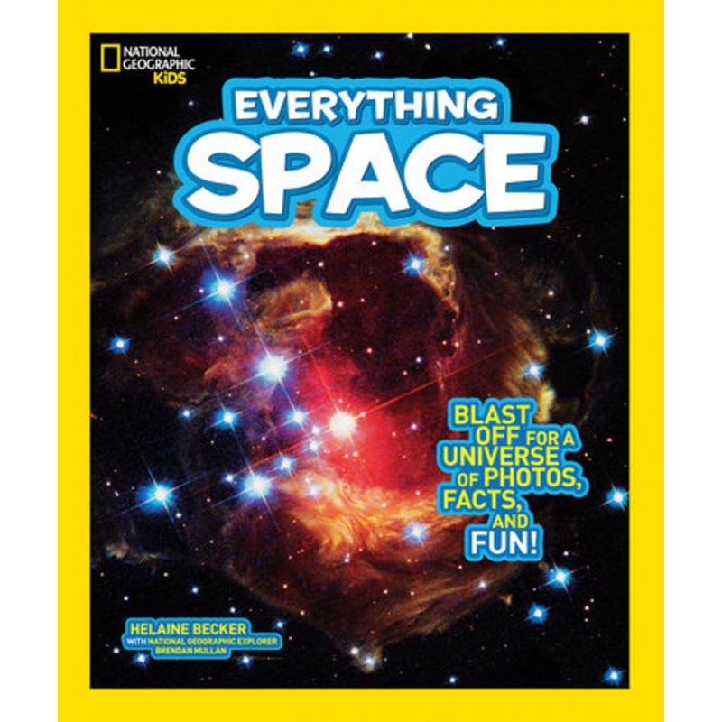National Geographic Kids Everything Space