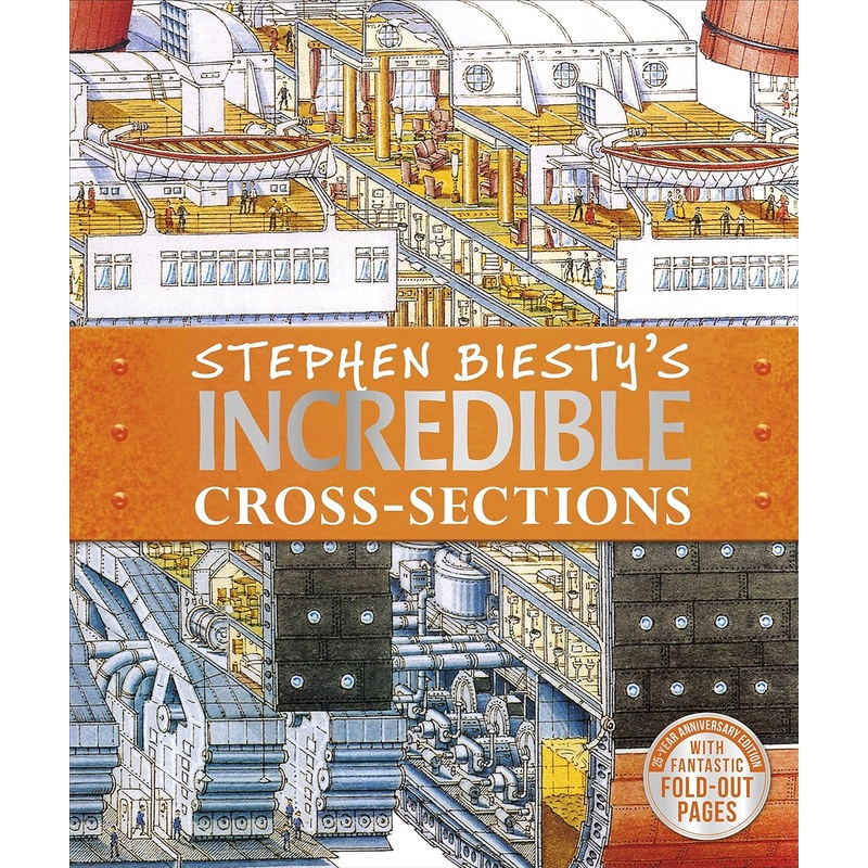 Stephen Biesty’s Incredible Cross-Sections by Richard Platt | DK Childrens Educational Book, Detailed Illustrations, Fun Learning for Kids 8+