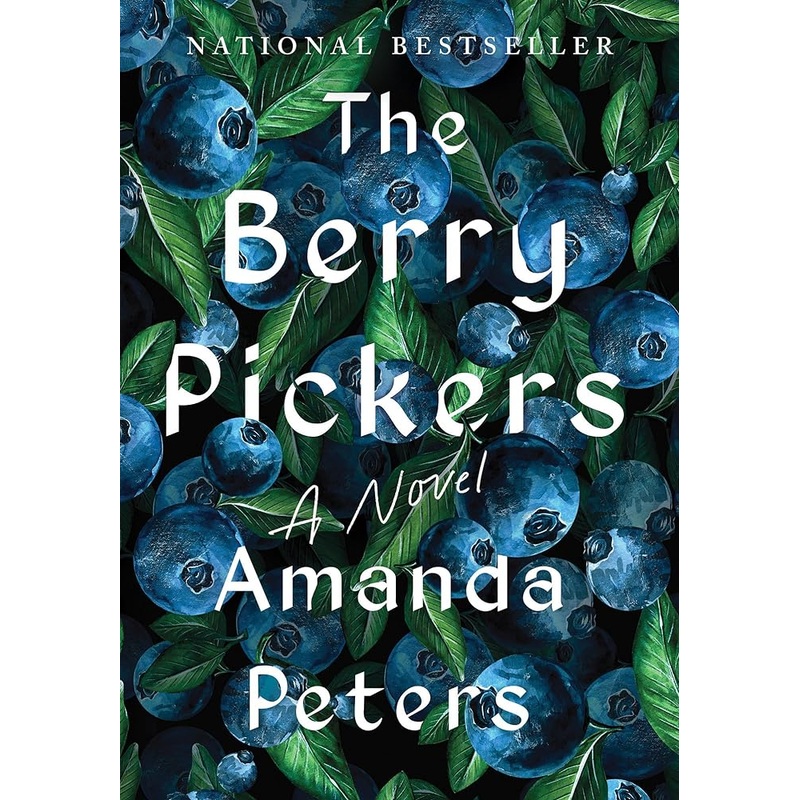 The Berry Pickers: A Novel