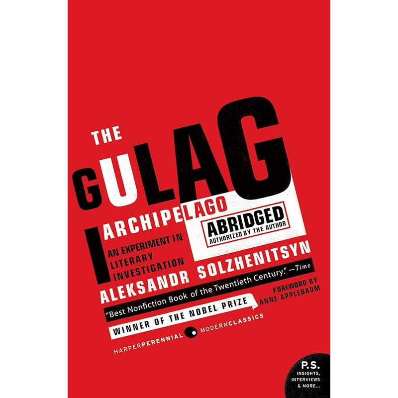 The Gulag Archipelago Abridged: An Experiment in Literary Investigation (P.S.)