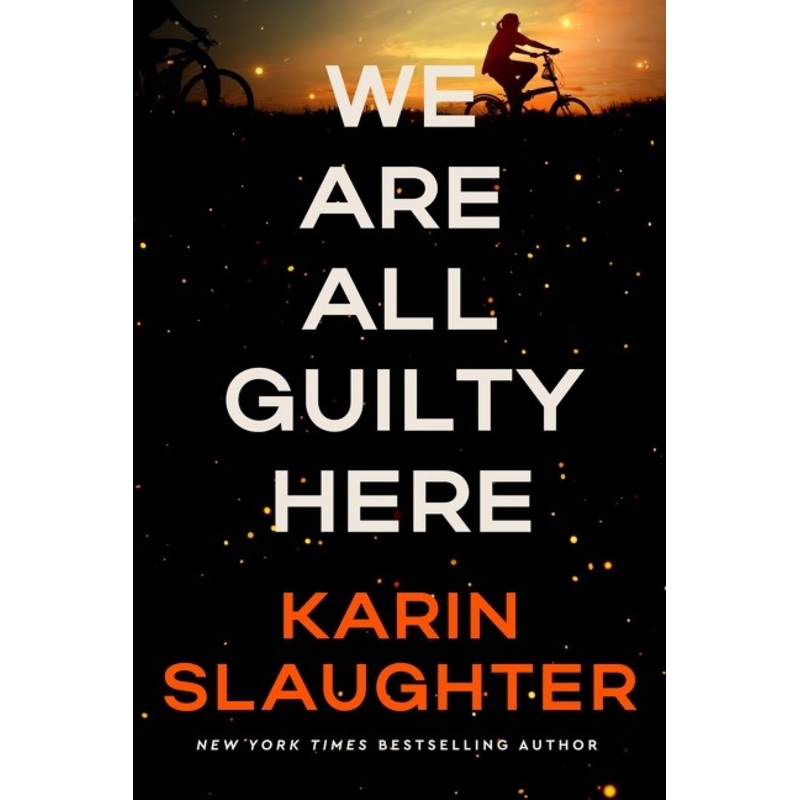 We Are All Guilty Here: A Novel