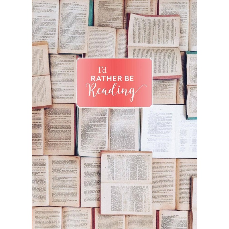 Journal – I’d Rather Be Reading: Hardcover