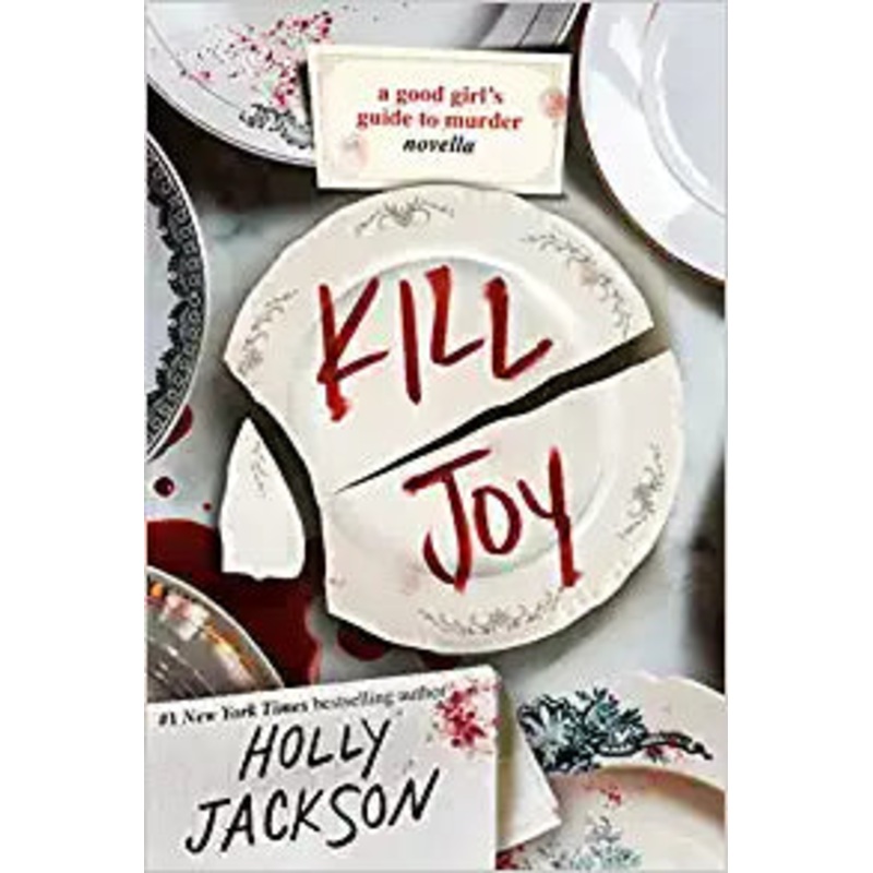 Kill Joy: A Good Girl’s Guide to Murder Novella