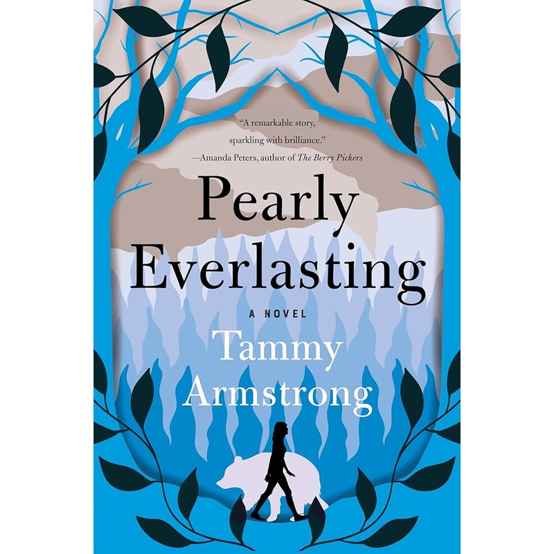 Pearly Everlasting: A Novel