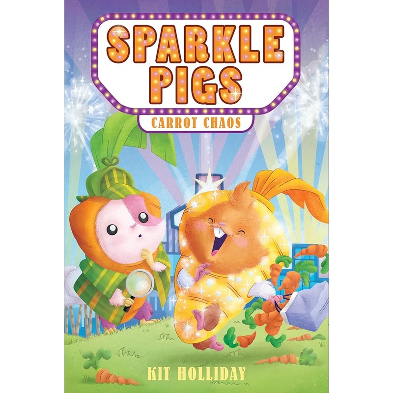 Sparkle Pigs #1: Carrot Chaos