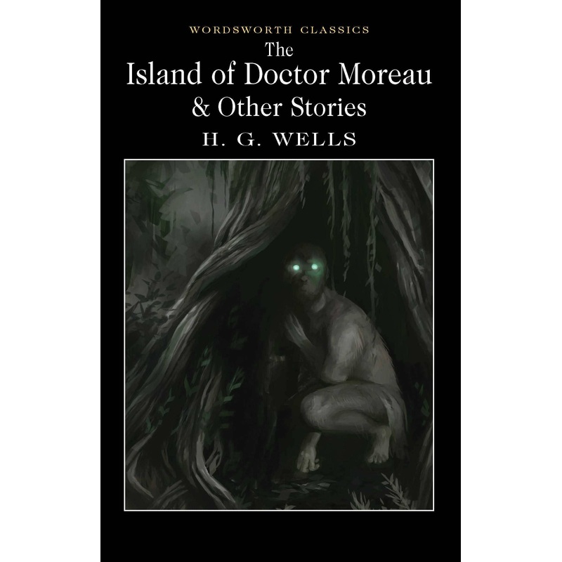 The Island of Doctor Moreau & Other Stories | Book