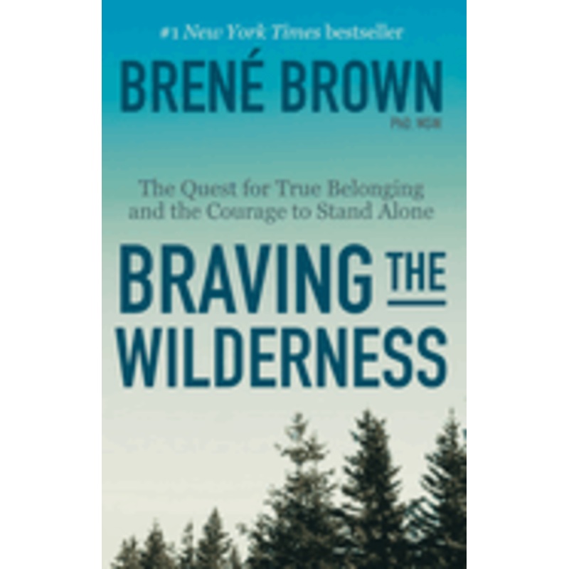 Braving the Wilderness