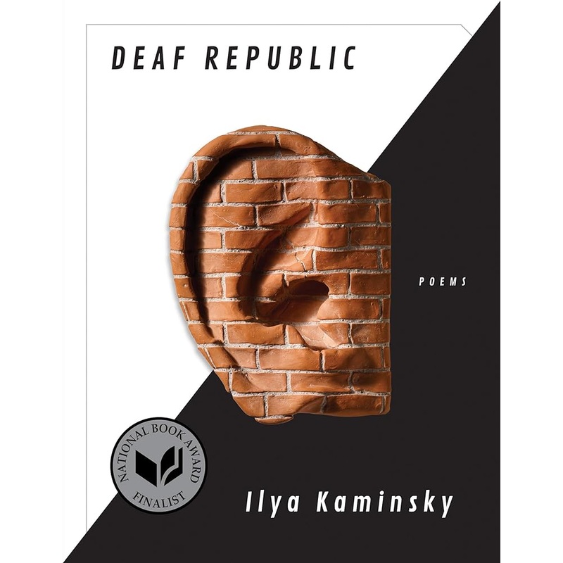 Deaf Republic: Poems