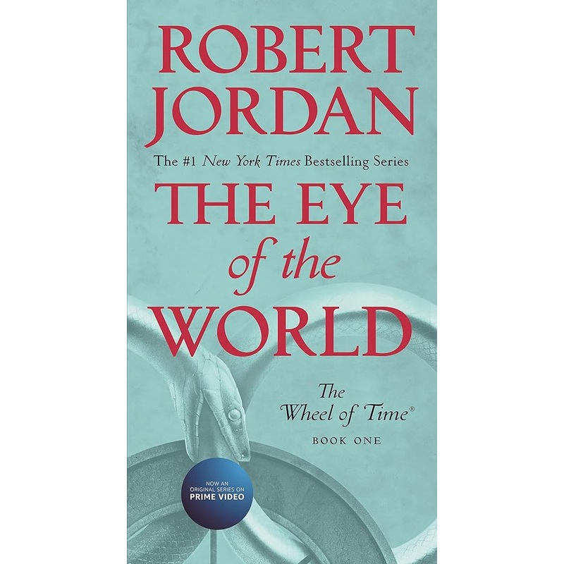 The Eye of the World: Book One of The Wheel of Time (Wheel of Time, 1)