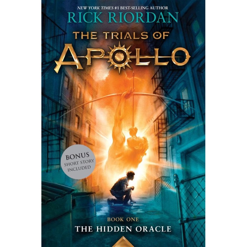 The Hidden Oracle (Trials of Apollo, Book One) ( Trials of Apollo #1 )